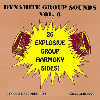 Various : Dynamite Vocal Group Sounds Vol. 6 : 26 Explosive Group Harmony Sides! (CD, Comp)