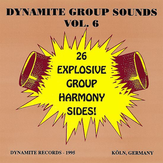 Various : Dynamite Vocal Group Sounds Vol. 6 : 26 Explosive Group Harmony Sides! (CD, Comp)