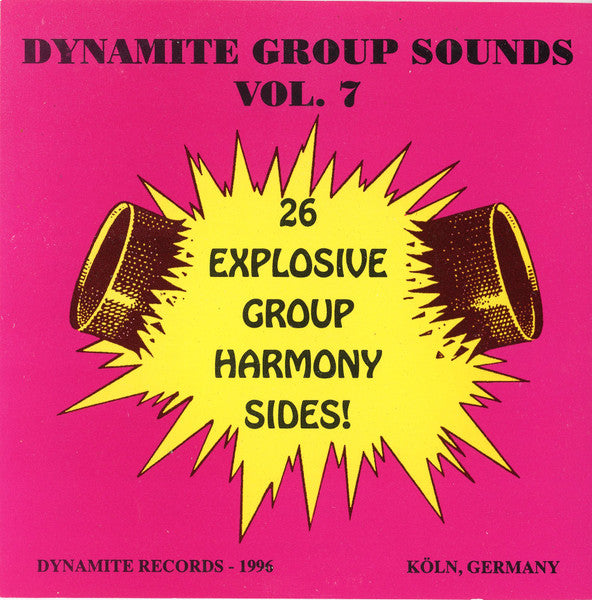 Various : Dynamite Vocal Group Sounds Vol. 7 : 26 Explosive Group Harmony Sides! (CD, Comp)