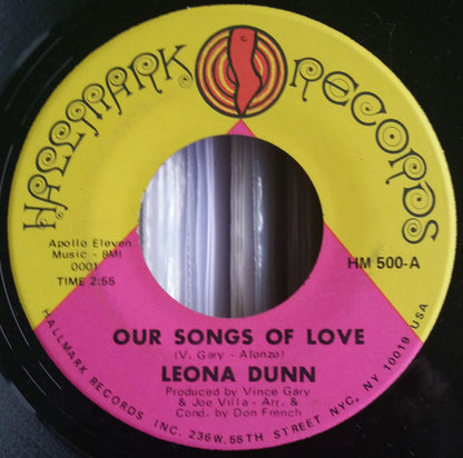 Leona Dunn : Our Songs Of Love / Baby Don't Play Around (7", Single)