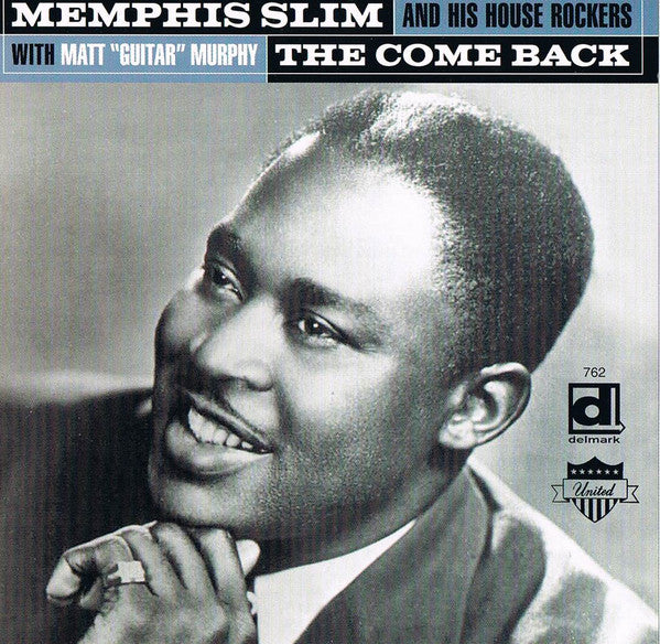 Memphis Slim And The House Rockers With Matt Murphy : The Come Back (CD, Comp)