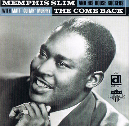 Memphis Slim And The House Rockers With Matt Murphy : The Come Back (CD, Comp)
