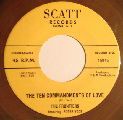 The Frontiers Featuring Roger Koob : The Ten Commandments Of Love (7", Unofficial, Cok)