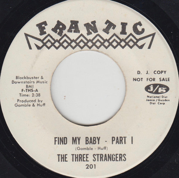 The Three Strangers : Find My Baby (7", S/Sided, Promo)