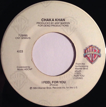 Chaka Khan : I Feel For You  (7", Single, Spe)