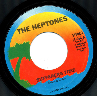 The Heptones / The Upsetters : Sufferer's Time (7", Single)