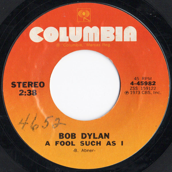 Bob Dylan : A Fool Such As I (7", Styrene, Pit)