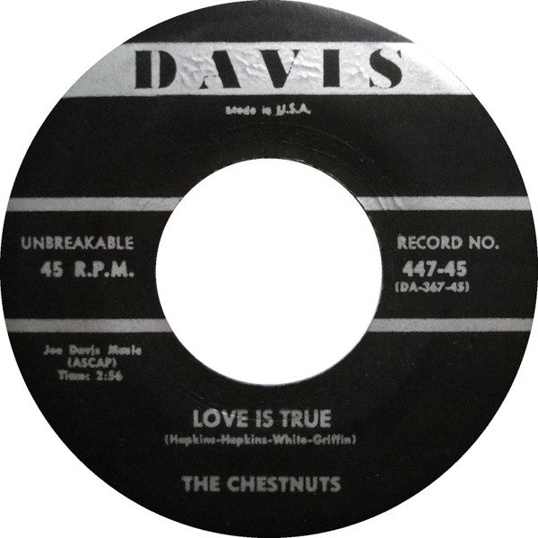 The Chestnuts (3) : Love Is True / It's You I Love (7")