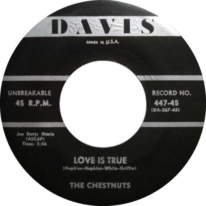 The Chestnuts (3) : Love Is True / It's You I Love (7")