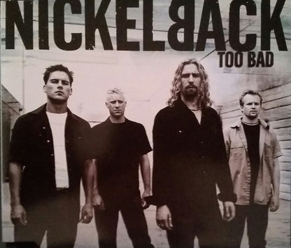 Nickelback : Too Bad (CD, Maxi)