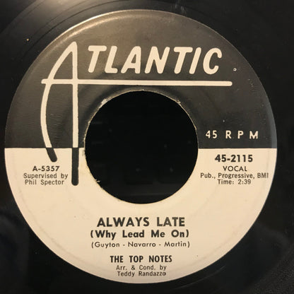 The Top Notes : Always Late / Twist And Shout (7")