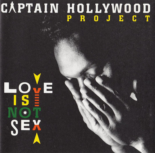 Captain Hollywood Project : Love Is Not Sex (CD, Album)