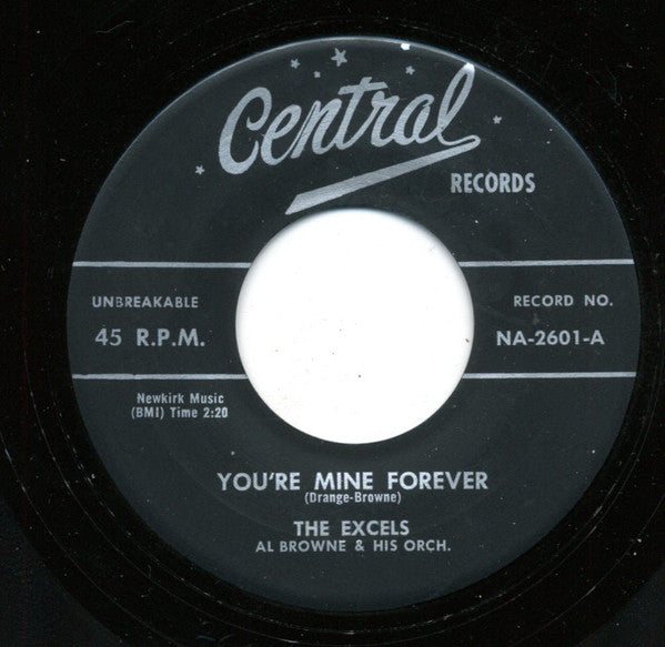 The Excels (5), Al Browne And His Orchestra : You're Mine Forever / Baby Doll (7", Single)