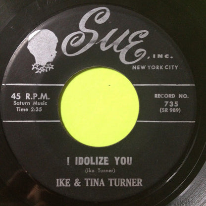 Ike & Tina Turner : I Idolize You / Letter From Tina  (7")