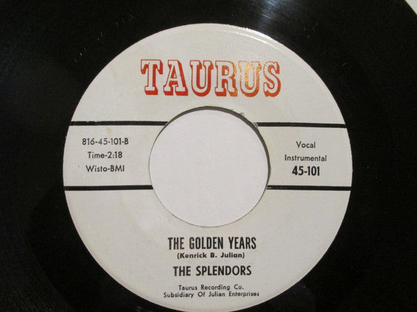 The Splendors (4) : The Echo Tells Me / The Golden Years (7")