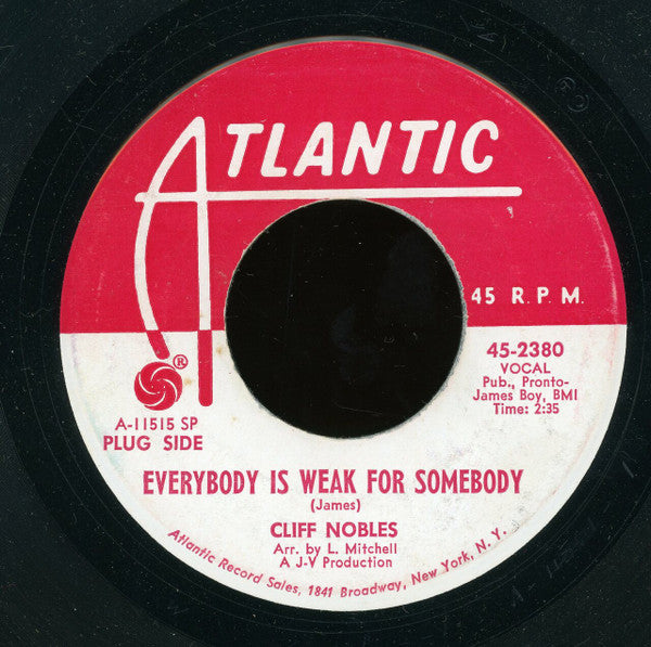 Cliff Nobles : Everybody Is Weak For Somebody (7", Promo, SP)