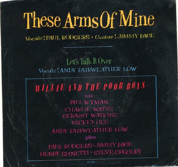 Willie And The Poor Boys : These Arms Of Mine (7", Single, Promo)