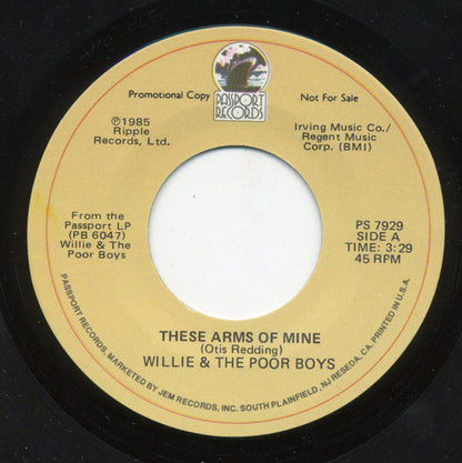 Willie And The Poor Boys : These Arms Of Mine (7", Single, Promo)
