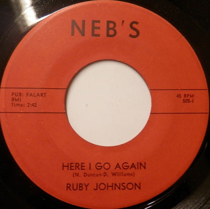Ruby Johnson : Here I Go Again  (7", Single)