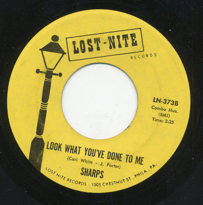 The Sharps : Look What You've Done To Me / All My Love (Is Just For You) (7", RE)