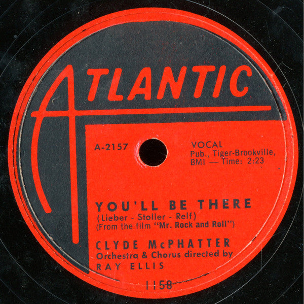 Clyde McPhatter : You'll Be There / Rock And Cry (Shellac, 10")