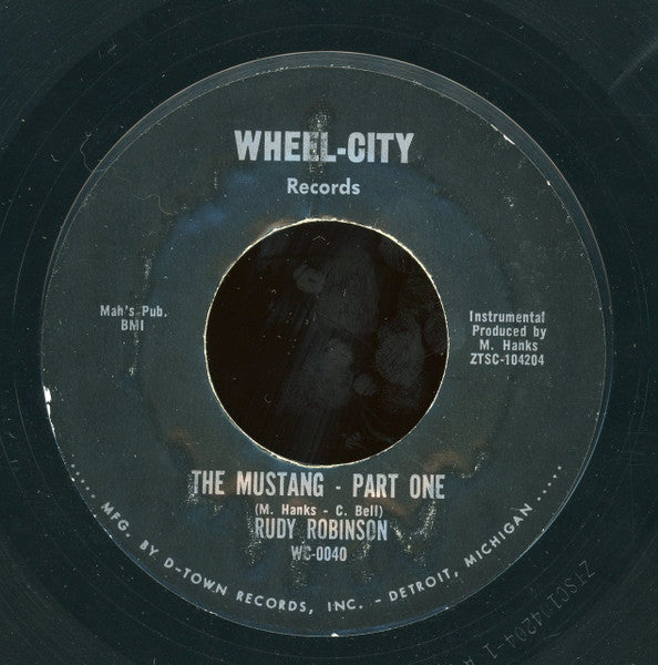 Rudy Robinson : The Mustang Part One / The Mustang Part Two (7", Styrene)