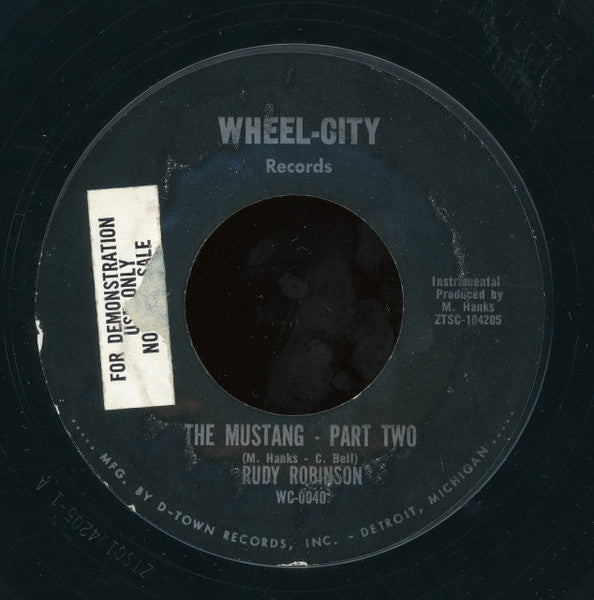 Rudy Robinson : The Mustang Part One / The Mustang Part Two (7", Styrene)