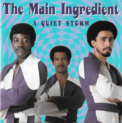 The Main Ingredient : A Quiet Storm (CD, Comp)