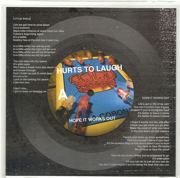 Hurts To Laugh : Little While / Hope It Works Out (Lathe, 7", Mono, Ltd)