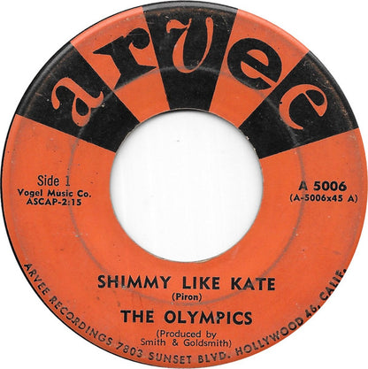 The Olympics : Shimmy Like Kate  (7", Single)