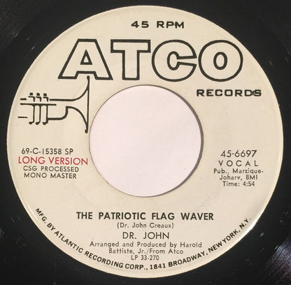Dr. John : The Patriotic Flag Waver (7", Single, Mono, Promo, SP-)