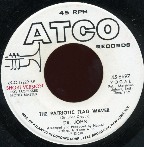 Dr. John : The Patriotic Flag Waver (7", Single, Mono, Promo, SP-)