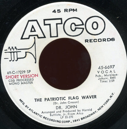 Dr. John : The Patriotic Flag Waver (7", Single, Mono, Promo, SP-)