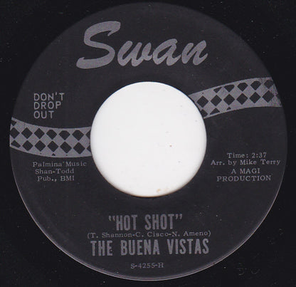 The Buena Vistas : Hot Shot (7", Single)