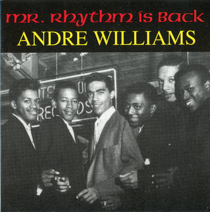 Andre Williams (2) : Mr. Rhythm Ís Back (CD, Comp)