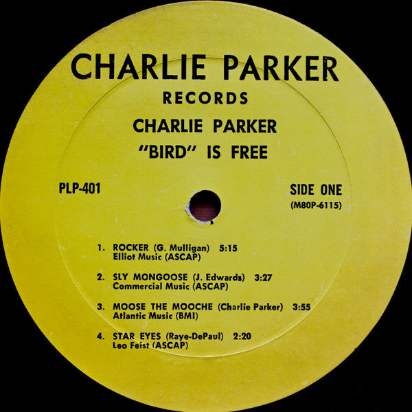 Charlie Parker : "Bird" Is Free (LP, Album)