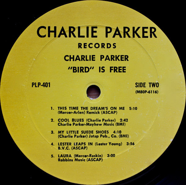 Charlie Parker : "Bird" Is Free (LP, Album)