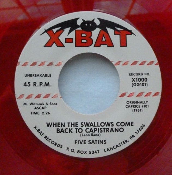 The Five Satins / Gerry Granahan & The Five Satins : When The Swallows Come Back To Capistrano (7", Comp, Red)