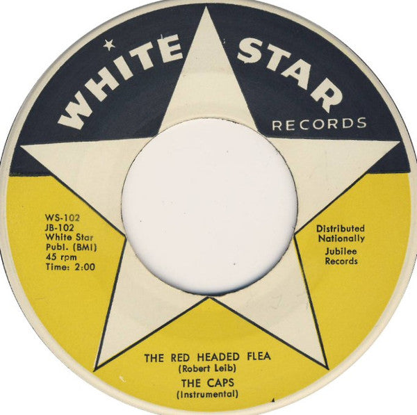 The Caps : The Red Headed Flea / Daddy Dean (7")