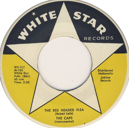 The Caps : The Red Headed Flea / Daddy Dean (7")