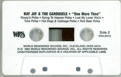 Ray Jay And The Carousels : One More Time (Cass, Album)