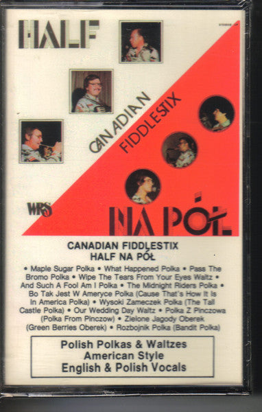 Canadian Fiddlestix : Half Na Pół (Cass, Album, RE)