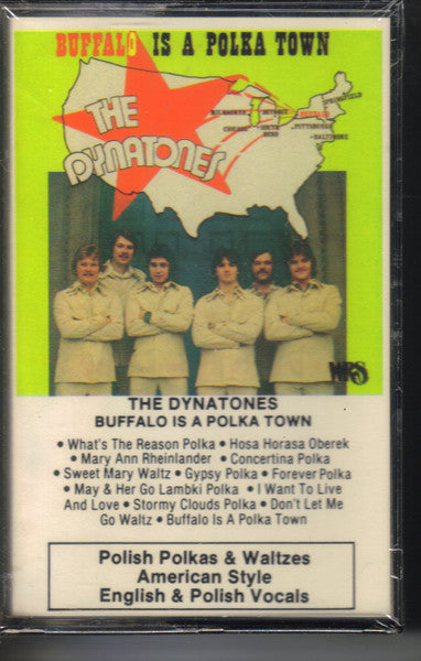 The Dyna-Tones : Buffalo Is A Polka Town (Cass, Album)