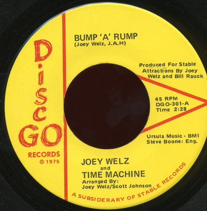 Joey Welz & The Time Machine : Bump 'A' Rump (7")