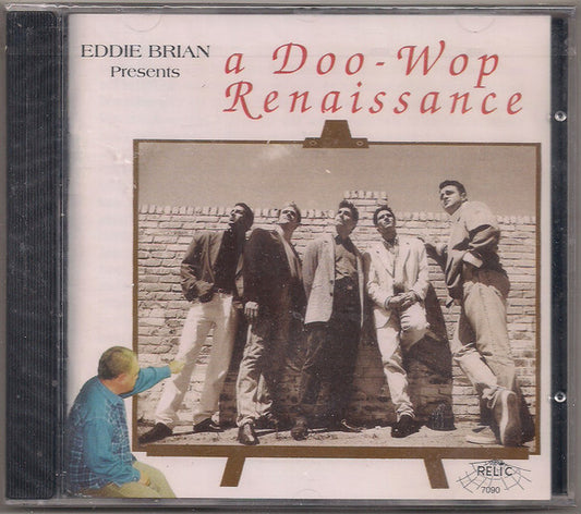Various : Eddie Brian Presents A Doo-Wop Renaissance (CD, Comp)