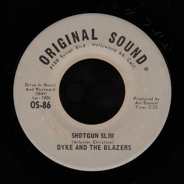 Dyke & The Blazers : We Got More Soul / Shotgun Slim (7", San)