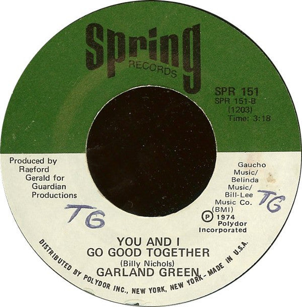 Garland Green : Let The Good Times Roll / You And I Go Good Together (7", Styrene, She)