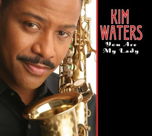Kim Waters : You Are My Lady (CD, Album)