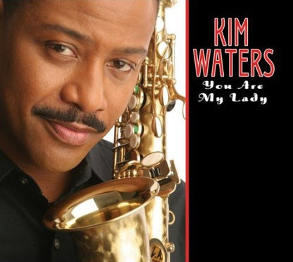 Kim Waters : You Are My Lady (CD, Album)
