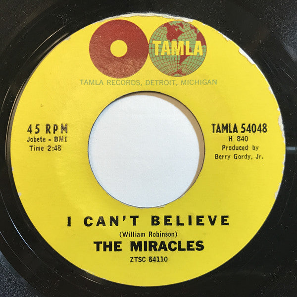 The Miracles : Everybody's Gotta Pay Some Dues / I Can't Believe (7", Single, Mono, Styrene)